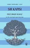 Sır Kapısı - Hakikat Tektir Serisi: 1. Kitap