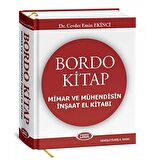 Bordo Kitap Mimar ve Mühendisin İnşaat El Kitabı