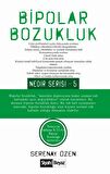 Bipolar Bozukluk - Nedir Serisi 5