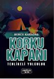 Tehlikeli Yolculuk - Korku Kapanı