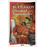 Ölümcül Yumurtalar