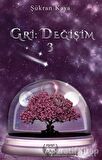 Gri - Değişim 3