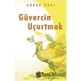 Güvercin Uçurtmak