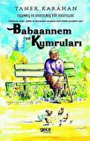 Babaannem ve Kumruları - Yaşanmış ve Unutulmuş Köy Hikayeleri