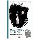 Mavi Örgülü Şiirler