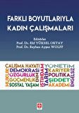 Farklı Boyutlarıyla Kadın Çalışmaları