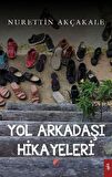 Yol Arkadaşı Hikayeleri