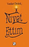 Niyet Ettim
