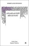 Aylaklar İçin Bir Savunu