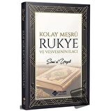 Kolay Meşru Rukye ve Vesvesenin İlacı