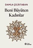 Beni Büyüten Kadınlar