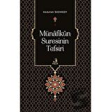 Münafikun Suresinin Tefsiri