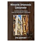 Mimarlık Ortamında Çekişmeler