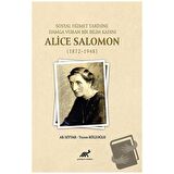 Sosyal Hizmet Tarihine Damga Vuran Bir Bilim Kadını Alice Salomon