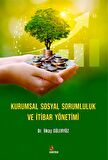 Kurumsal Sosyal Sorumluluk Ve İtibar Yönetimi