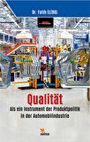 Qualitat: Als ein Instrument der Produktpolitik in der Automobilindustrie