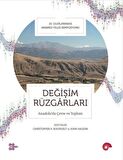 Değişim Rüzgarları & Anadolu'da Çevre ve Toplum / John Haldon