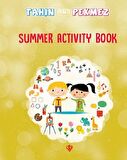 Tahin And Pekmez Summer Activity Book (Tahin İle Pekmez Tatil Kitabı) İngilizce