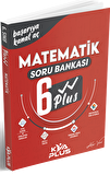 6. SINIF MATEMATİK PLUS SERİSİ SORU BANKASI