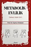 Metabolik Evlilik / Doç. Dr. Ceyhun Dizdarer