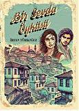 Bir Sevda Öyküsü / İrfan Türkoğuz