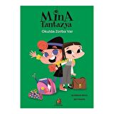 Mina Fantazya: Okulda Zorba Var