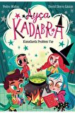 Ayça Kadabra: Kanatlarda Problem Var