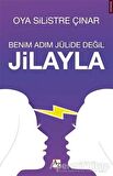 Benim Adım Jülide Değil Jilayla