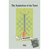 The Symbolism of the Tarot