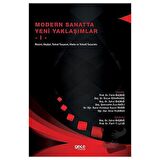 Modern Sanatta Yeni Yaklaşımlar - I