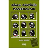 Siyah Zeytinin Maceraları