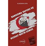 Bandırma Vapuru Ve Nusrat Mayın Gemisi