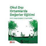 Okul Dışı Ortamlarda Değerler Eğitimi