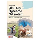 Etkinliklerle Okul Dışı Öğrenme Ortamları