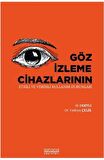 Göz İzleme Cihazlarının Etkili ve Verimli Kullanım Durumları