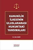 Kanunilik İlkesinin Uluslararası Hukuktaki Yansımaları