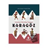 Geleneksel Türk Gölge Tiyatrosu Karagöz