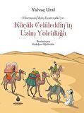 Küçük Celaleddin'in Uzun Yolculuğu