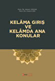 Kelama Giriş ve Kelamda Ana Konular