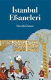 İstanbul Efsaneleri / Mustafa Duman