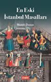 En Eski İstanbul Efsaneleri