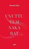 Unuttuğum Nakarat