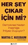 Her Şey Çıkar İçin mi?