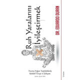 Ruh Yaralarını İyileştirmek