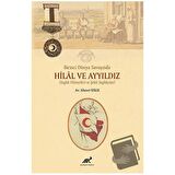 Birinci Dünya Savaşında Hilal ve Ayyıldız