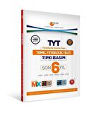 TYT Son 6 Yıl Tıpkı Basım Çıkmış Sorular