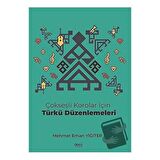 Çoksesli Korolar İçin Türkü Düzenlemeleri