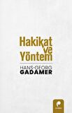 Hakikat ve Yöntem (Cilt 1 ve Cilt 2 Birlikte)