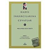 Hadis İnkarcılarına Cevaplar