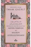 Nefsin Terbiyesi Ve Ahlakın Güzelleştirilmesi